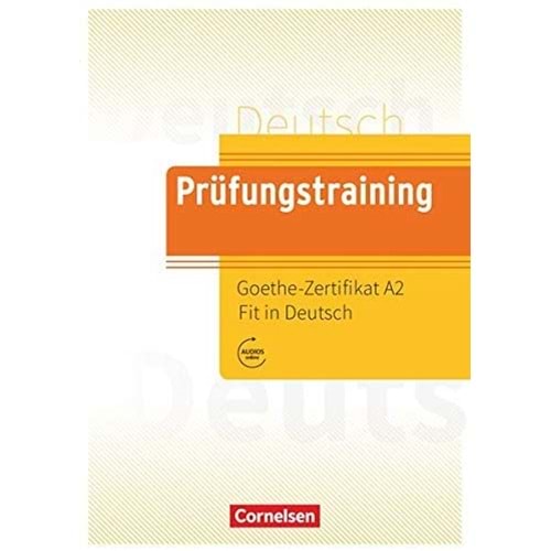 Prüfungstraining Goethe Zertifikat A2 Fit in Deutsch 2